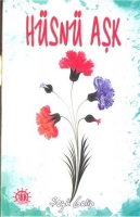 Hüsnü Aşk Hüsnü Aşk