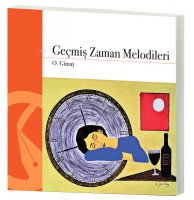 Geçmiş Zaman Melodileri Geçmiş Zaman Melodileri