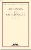 Sir Gawain ve Yeşil Şövalye Sir Gawain ve Yeşil Şövalye