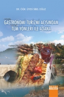 Gastronomi Turizmi Aısından Tm Ynleri ile Adana