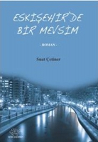 Eskişehir'de Bir Mevsim Eskişehir'de Bir Mevsim