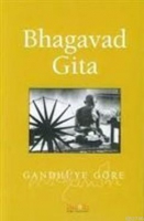 Gandhi'ye Gre Bhagavad Gita