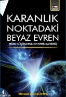 Karanlık Noktadaki Beyaz Evren 4. Cilt Karanlık Noktadaki Beyaz Evren 4. Cilt