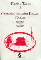 Trkiye Tarihi 1 - Osmanl Devletine Kadar Trkler