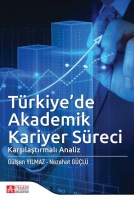 Trkiye'de Akademik Kariyer Sreci Karşılaştırmalı Analiz