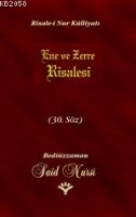 Ene ve Zerre Risalesi; Risale-i Nur Klliyat (30. Sz)