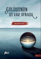 Gülüşünün İzi Var Aynada Gülüşünün İzi Var Aynada