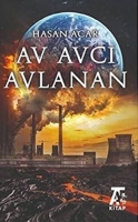 Av Avcı Avlanan Av Avcı Avlanan