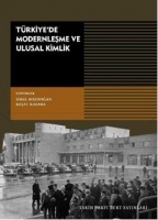 Trkiye'de Modernleşme ve Ulusal Kimlik