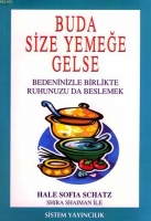 Buda Size Yemeğe Gelse Buda Size Yemeğe Gelse