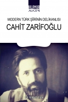 Modern Türk Şiirinin Zarif Sesi Cahit Zarifoğlu Modern Türk Şiirinin Zarif Sesi Cahit Zarifoğlu