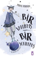 Bir Varlkm Bir Yoklukmu