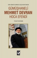 Gmşhaneli Mehmet Devran Hoca Efendi;Din Hizmetlerinde Geen Bir mr
