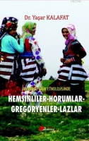 Anadolu Trk Etnolojisinde Hemşinliler-Horumlar-Gregoryenler
