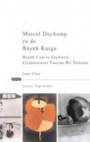Marcel Duchamp Ya Da Byk Kurgu