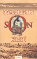 Osmanlı'nın Son Kilidi anakkale Cilt 1