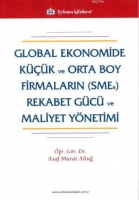 Global Ekonomide Kk ve Orta Boy Firmaların (SMEs) Rekabet Gc ve Maliyet Ynetimi