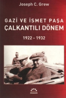 Gazi ve smet Paa alkantl Dnem 1922-1932