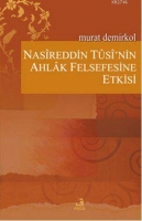 Nasireddin Tusi'nin Ahlak Felsefesine Etkisi