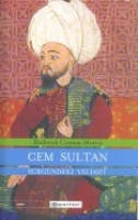 Cem Sultan; Srgndeki Veliaht