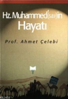 Hz. Muhammed (s.a.v.)'in Hayat