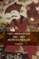 Şh I. Abbs Dnemi (1587-1629) Bilim Faaliyetleri