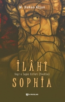 İlahi Sophia;Seyr u Logos Sırları (Teodise)