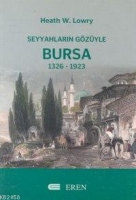 Seyyahların Gzyle Bursa 1326-1923