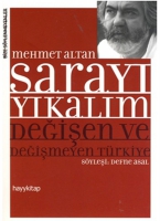 Saray Ykalm; Deien ve Deimeyen Trkiye