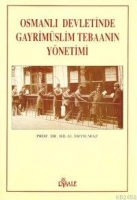 Osmanlı Devletinde Gayrimslim Tebanın Ynetimi