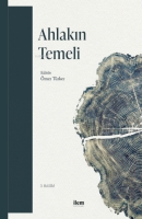 Ahlakın Temeli Ahlakın Temeli