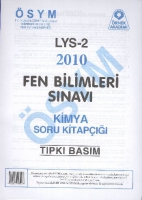 LYS 2 2010 Fen Bilimleri Sınavı; Fizik-Kimya Soru Kitapığı