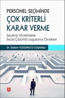 Personel Seiminde ok Kriterli Karar Verme-Seilmiş Yntemlerle Excel zml Uygulama rnekleri