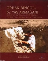 Orhan Bing�l'e 67. Yaş Armağanı
