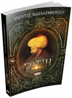 Fatih Sultan Mehmet ve stanbul'un Fethi