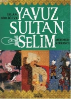 slam Birlii ve Yavuz Sultan Selim