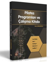 Pilates Programları ve Çalışma Kitabı Pilates Programları ve Çalışma Kitabı