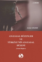 Anayasal Dzenler ve Trkiye'nin Anayasal Dzeni (Temel Bilgiler)