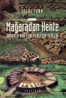 Maaradan Kente - Anadolu'nun Eski Yerleim Yerleri 1. Cilt