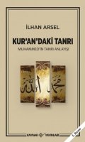 Kur'an'daki Tanrı;Muhammed'in Tanrı Anlayışı