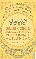 Bilmek Deil Sadece Hayal Etmek nsan Mutlu Klar - Stefan Zweig