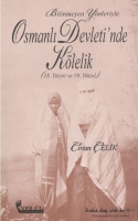 Bilinmeyen Ynleriyle Osmanlı Devletinde Klelik (18. ve 19. Yzyıl)