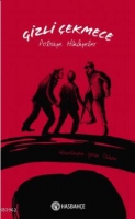 Gizli Çekmece - Polisiye Hikayeler Gizli Çekmece - Polisiye Hikayeler