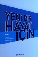 Yeni Bir Hayat İçin Yeni Bir Hayat İçin