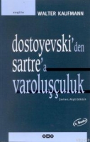 Dostoyevski'den Sartre'a Varoluşuluk 4.baskı
