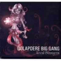 Dolapdere Big Gang / Local Strangers (CD)