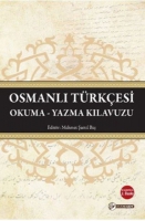 Osmanlı Trkesi Okuma - Yazma Kılavuzu