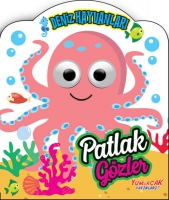 Patlak gözler - Deniz Hayvanları Patlak gözler - Deniz Hayvanları