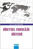 Bireysel Emeklilik Sistemi Bireysel Emeklilik Sistemi