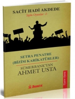 Setra Penatre (Bizim Karikatrler)Smerbank'tan Ahmet Usta